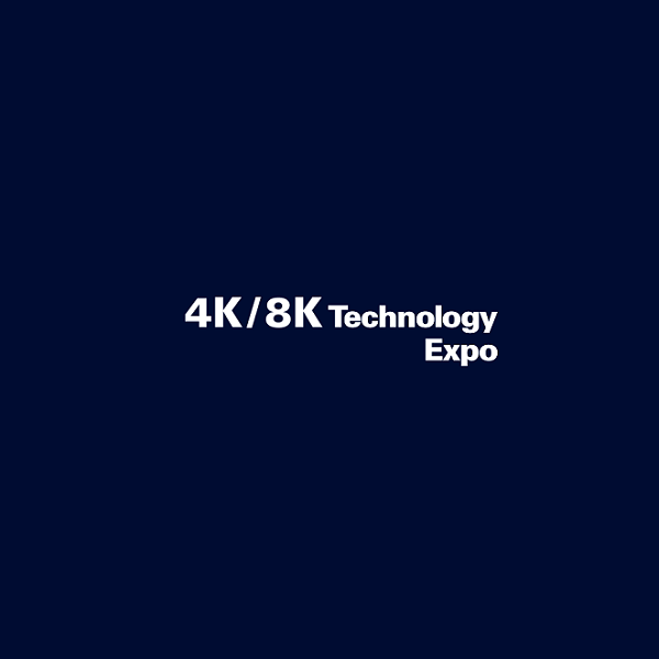 日本东京4K/8K机材展览会排期_展台信息_参展流程-日本显示展会